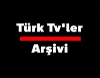 TurkTV'ler Arşivi